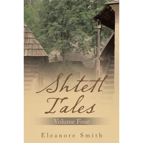 Shtetl Tales: Volume Four - Paperback
