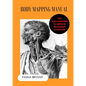 Body Mapping Manual: Use Body Mapping to improve movement and posture - Paperback