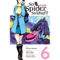 So I'm a Spider, So What?, Vol. 6 (Manga) - Paperback