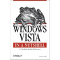 Windows Vista in a Nutshell: A Desktop Quick Reference - Paperback