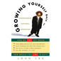 Growing Yourself Back Up: Understanding Emotional Regression - Paperback