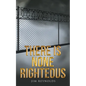 There Is None Righteous - Paperback