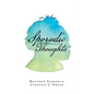 Sporadic Thoughts - Paperback