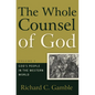 The Whole Counsel of God: God's People in the Western World - Hardcover