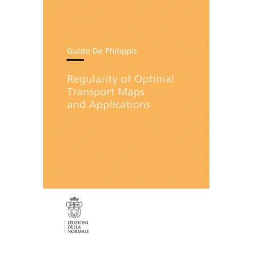 Regularity of Optimal Transport Maps and Applications - Paperback