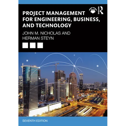 Project Management for Engineering, Business, and Technology - Paperback