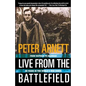 Live from the Battlefield: From Vietnam to Baghdad, 35 Years in the World's War Zone - Paperback