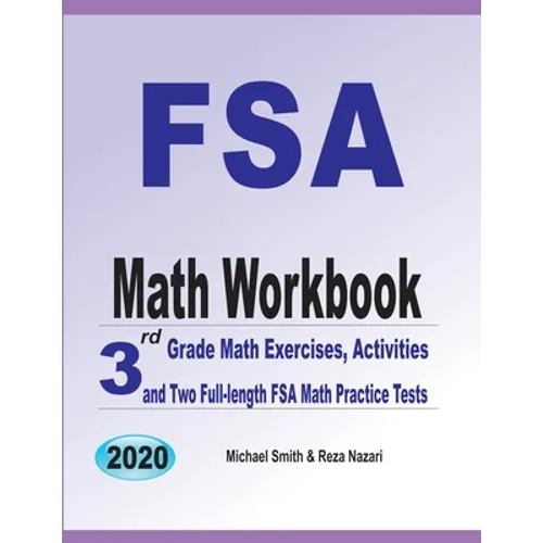 FSA Math Workbook: 3rd Grade Math Exercises, Activities, and Two Full-Length FSA Math Practice Tests - Paperback