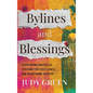 Bylines and Blessings: Overcoming Obstacles, Striving for Excellence, and Redefining Success - Hardcover