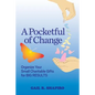 A Pocketful of Change: Organize Your Small Charitable Gifts for Big Results - Paperback