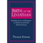 Birth of the Leviathan: Building States and Regimes in Medieval and Early Modern Europe - Paperback