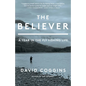 The Believer: A Year in the Fly Fishing Life - Hardcover