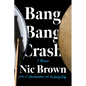 Bang Bang Crash - Paperback