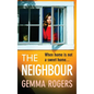 The Neighbour - Hardcover