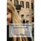 Positive Thinking Motivation - Paperback