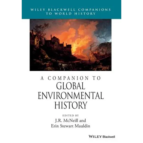 A Companion to Global Environmental History - Paperback
