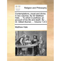 Contemplations, Moral and Divine. in Two Volumes. by Sir Matthew Hale, ... to Which Is Prefixed, an Account of His Life and Death. by ... Dr. Gilbert - Paperback