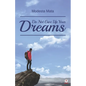Do Not Give Up Your Dreams - Paperback