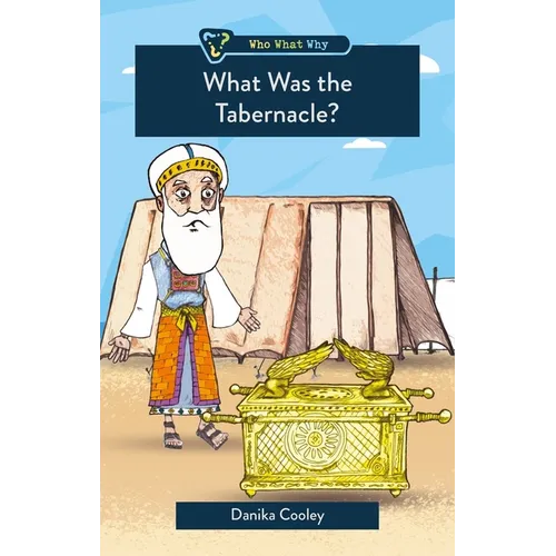 What Was the Tabernacle? - Paperback