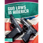Gun Laws in America - Paperback
