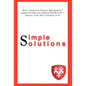 Simple Solutions: How Enterprise Project Managementsupported Harvard Pilgrim Health Care's Journey from Near Collapse to #1 - Hardcover
