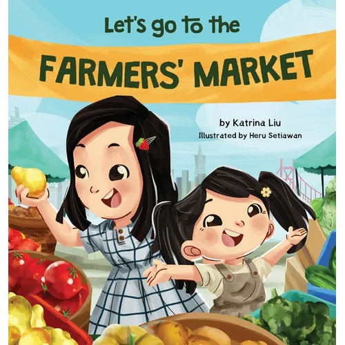 Let's Go to the Farmers' Market - Hardcover