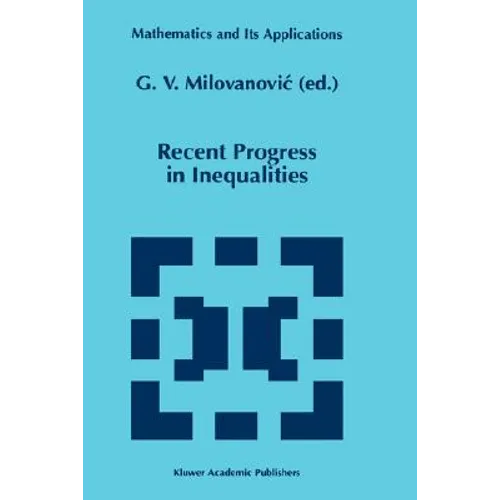 Recent Progress in Inequalities - Hardcover