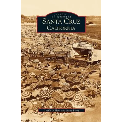 Santa Cruz, California - Hardcover