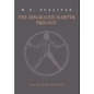The Disgraced Martyr Trilogy: Omnibus Edition - Hardcover