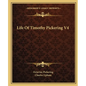 Life Of Timothy Pickering V4 - Paperback
