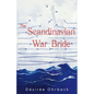 The Scandinavian War Bride - Paperback
