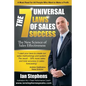 The 7 Universal Laws of Sales Success: The New Science of Sales Effectiveness - Paperback