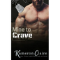Mine to Crave - Paperback