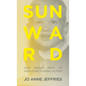 Sunward: Our Zigzag Path to High-Functioning Autism - Hardcover