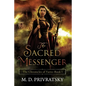 The Chronicles of Farro: The Sacred Messenger - Paperback