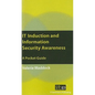 IT Induction and Information Security Awareness - Paperback