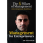 Management For Entrepreneurs: The Four Pillars of Management Every Entrepreneur Should Know - Paperback