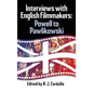 Interviews with English Filmmakers: Powell to Pawlikowski (hardback) - Hardcover