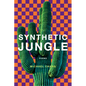 Synthetic Jungle: Poems - Paperback