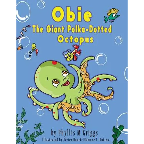 Obie The Giant Polka-Dotted Octopus - Paperback