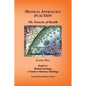 Medical Astrology In Action: The Transits of Health - Paperback