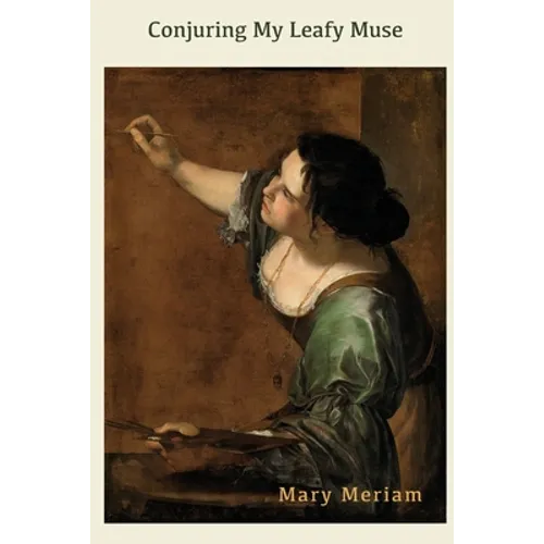 Conjuring My Leafy Muse - Paperback