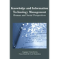 Knowledge and Information Technology Management: Human and Social Perspectives - Hardcover