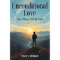 Unconditional Love: Just a Theory, Still My Truth - Paperback