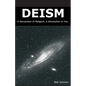 Deism: A Revolution in Religion, a Revolution in You - Paperback