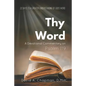 Thy Word: A Devotional Commentary on Psalm 119 - Paperback