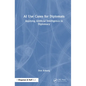 AI Use Cases for Diplomats: Applying Artificial Intelligence to Diplomacy - Hardcover