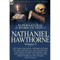 The Collected Supernatural and Weird Fiction of Nathaniel Hawthorne: Volume 4-Including One Novel 'Septimius Felton; Or, the Elixir of Life, ' Two Nov - Hardcover
