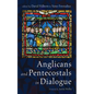 Anglicans and Pentecostals in Dialogue - Hardcover