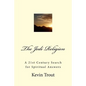 The Jedi Religion: A 21st Century Search for Spiritual Answers - Paperback